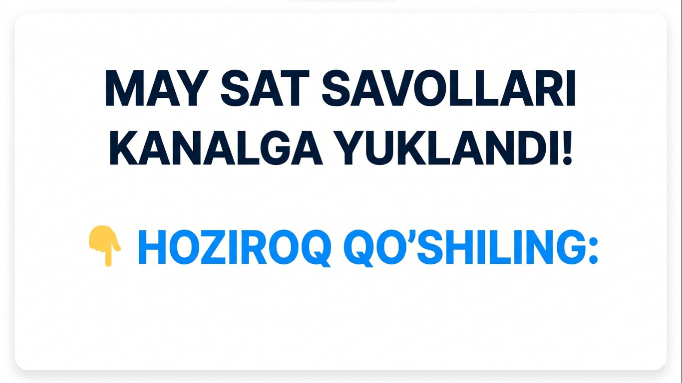 Javoxir Tuxtayev | SAT