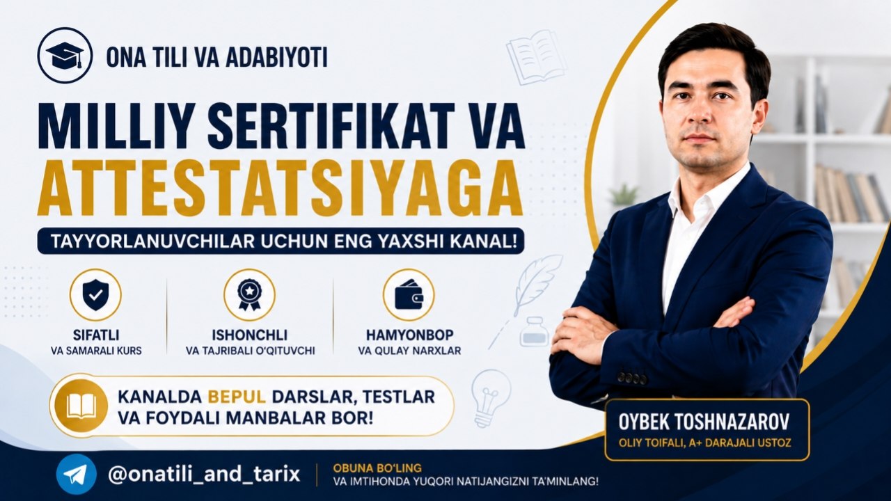 Milliy Sertifikat Oybek Toshnazarov ommaviy guruh.